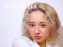 【MIRANDA beauty lounge】～『自分史上最高の私』を叶えるワンランク上の極上サロン～