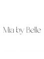 Mia by Belle高槻市店 まつげパーマ/パリジェンヌ/LEDマツエク/アイブロウ/眉毛/オーダーメイドMia by Belle 高槻市店