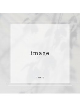 ナトゥーラ チュチュ(natura chuchu)/image