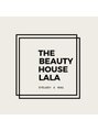 ザ ビューティー ハウス ララ(THE BEAUTY HOUSE LALA)/THE BEAUTY HOUSE LALA 