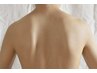 【背中美人】薄着の季節に自信の持てる背中へ♪メニュー詳細↓¥19800