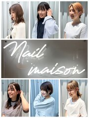 NAIL MAISON(スタッフ一同[渋谷/パラジェル/ニュアンス/フット])