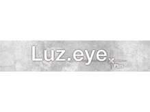 ルースアイプラス(Luz.eye+)