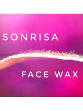 ソンリサ(SONRISA)/お顔のWAX脱毛！