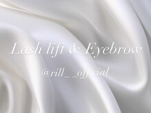 リル 名古屋駅前店(Rill)/ラッシュリフト×アイブロウ