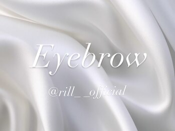 リル 名古屋駅前店(Rill)/アイブロウwax