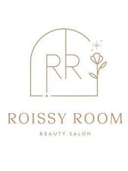 ロイシールーム(Roissy Room)/【ROISSY ROOM】