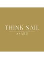 ティンクネイル 麻布十番店(THINK NAIL)/THINK NAIL 麻布 （ティンクネイル）