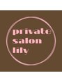 プライベートサロン リリィ(lily)/private salon lily