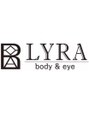 リラ(eye salon Lyra)/LYRA body&eye