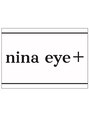 ニーナアイプラス(nina eye+)/nina eye+