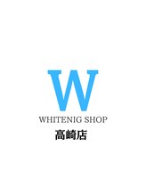 ホワイトニングショップ 高崎店&nbsp;スタッフ 