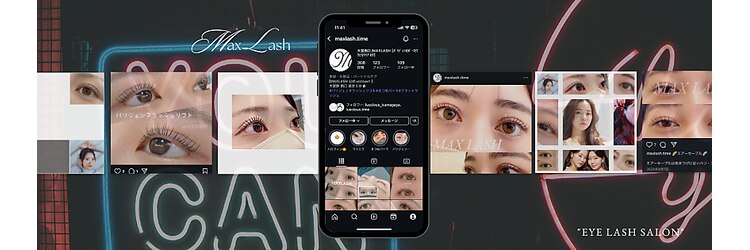 マックスラッシュ(MAX LASH)のサロンヘッダー
