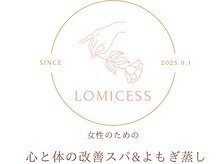 ロミセス(Lomicess)