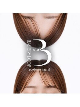 ベースバイループ(BASE BY LOOP)/眉毛は『清潔感・信頼・洗練』