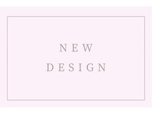 ワンアンドオンリー(One&Only)/New Designs☆