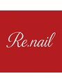 リーネイル 博多店(Re.nail)/Re.nail