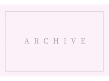 ワンアンドオンリー(One&Only)/Archive