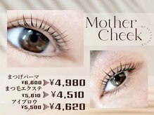 マザーチーク(Mother cheek)