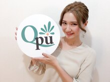 キュープ 柏店(Qpu)/KANA様ご来店