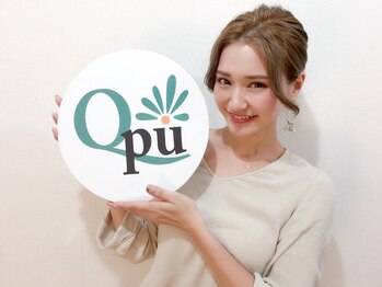 キュープ 柏店(Qpu)/KANA様ご来店