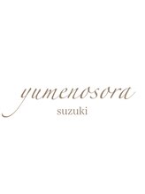 ユメノソラ 草加店(yumeno空)&nbsp;鈴木 