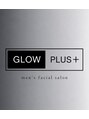 グロウプラス(GLOW PLUS+)/メンズフェイシャルサロンGLOWPLUS+