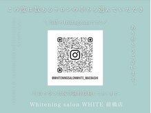 ホワイトニングサロン ホワイト 前橋店(WHITE)/当店のInstagramあります