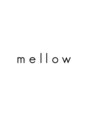 メロー(mellow)/スタッフ一同