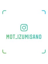 モット いこらもーる泉佐野店(mot)/インスタグラムしています♪