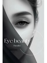 アイビューティーパラダイス(Eye beauty Paradise)&nbsp;Eye beauty Paradise