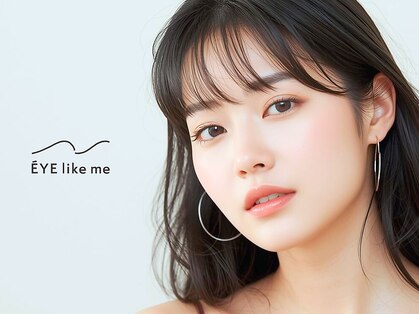 アイライクミー 池袋店(EYE like me)の写真