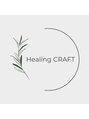 ヒーリングクラフト(Healing CRAFT)/Healing CRAFTからの一言