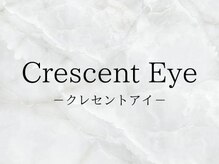 クレセント 船橋(Crescent)/Crescent Eye船橋店