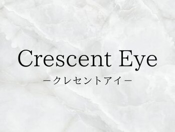 Crescent Eye船橋店
