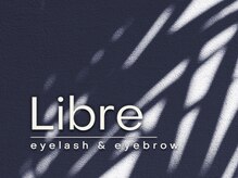 リブレ(Libre)/Libre eyelash&beuty