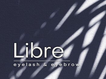 リブレ(Libre)/Libre eyelash&beuty