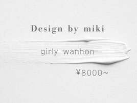 miki◇girlyワンホン