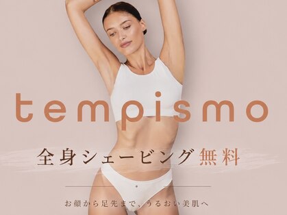 テンピスモ(tempismo)の写真