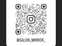 プライベートサロンミラー(private salon MIRROR)/サロンのインスタ日々更新★