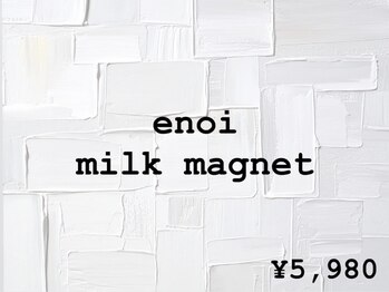 enoi milk magnet ¥5,980