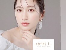 アンドアイ(and i...)