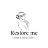 本気で痩せたい女性のための痩身専門サロン Restore meのお店ロゴ