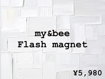 my&bee Flash magnet ¥5,980