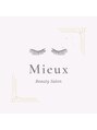 ミュウ(Mieux)/BeautySalon Mieux【ミュウ】