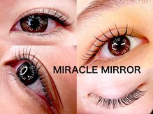 ミラクル ミラー(MIRACLE MIRROR)