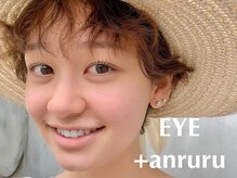 アンルル(EYE+anruru)