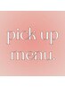 【 EYE PIKE UP MENU 】↓↓↓
