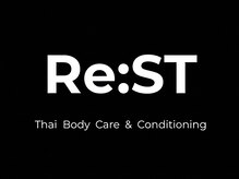 Re:ST タイ古式マッサージ・整体・ストレッチ【リスト】 【1/27 NEW OPEN(予定)】