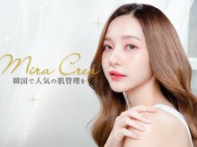 ミラクレア(Mira Crea)